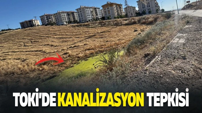 TOKİ'de kanalizasyon tepkisi
