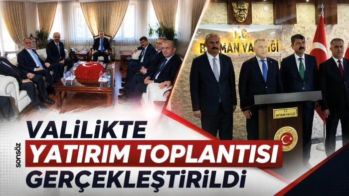 Valilikte yatırım toplantısı ger&ccedil;ekleştirildi