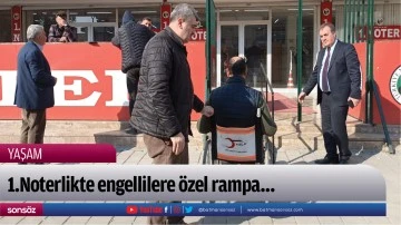 1.Noterlikte engellilere &ouml;zel rampa&hellip;