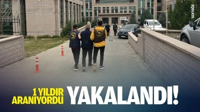 1 yıldır aranıyordu; Yakalandı!