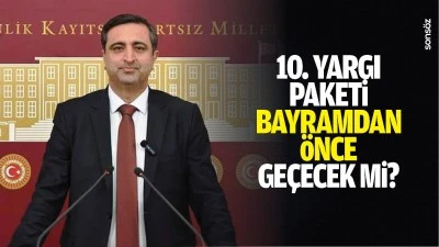 10. Yargı Paketi, bayramdan &ouml;nce ge&ccedil;ecek mi?