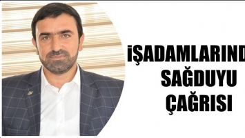 İŞADAMLARINDAN SAĞDUYU &Ccedil;AĞRISI