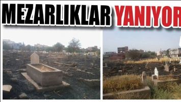 MEZARLIKLAR YANIYOR