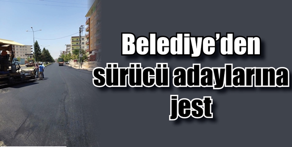 BELEDİYE&rsquo;DEN S&Uuml;R&Uuml;C&Uuml; ADAYLARINA JEST