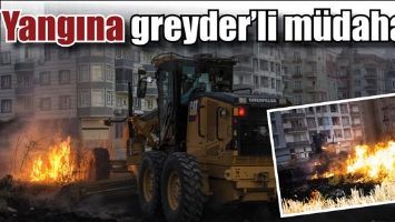 YANGINA GREYDER&rsquo;Lİ M&Uuml;DAHALE