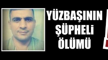 Y&Uuml;ZBAŞININ Ş&Uuml;PHELİ &Ouml;L&Uuml;M&Uuml;!