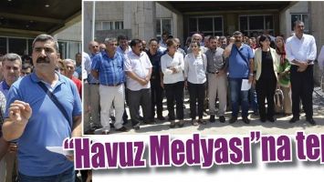&ldquo;HAVUZ MEDYASI&rdquo;NA TEPKİ