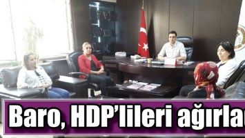 BARO, HDP&rsquo;LİLERİ AĞIRLADI...