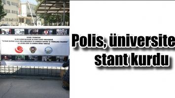 POLİS, &Uuml;NİVERSİTEDE STANT KURDU