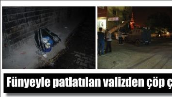 F&Uuml;NYEYLE PATLATILAN VALİZDEN &Ccedil;&Ouml;P &Ccedil;IKTI
