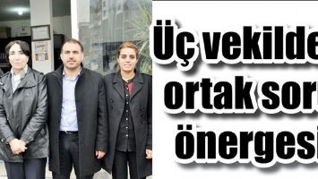 &Uuml;&Ccedil; VEKİLDEN ORTAK SORU &Ouml;NERGESİ