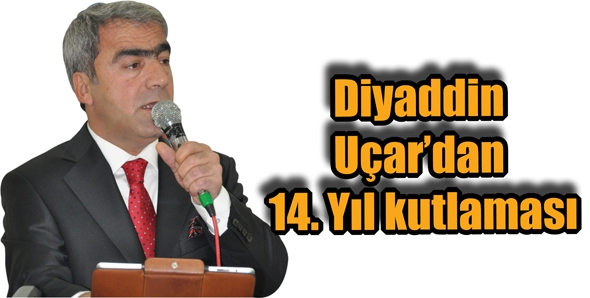DİYADDİN U&Ccedil;AR&rsquo;DAN 14. YIL KUTLAMASI