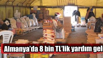 ALMANYA&rsquo;DAN 8 BİN TL&rsquo;LİK YARDIM GELDİ