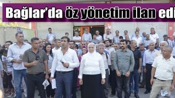 BAĞLAR&rsquo;DA &Ouml;Z Y&Ouml;NETİM İLAN EDİLDİ
