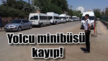 YOLCU MİNİB&Uuml;S&Uuml; KAYIP!