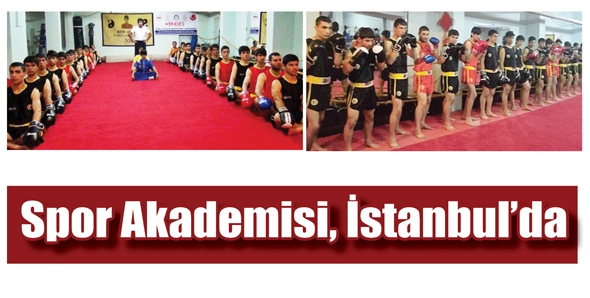 SPOR AKADEMİSİ, İSTANBUL&rsquo;DA
