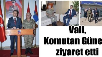 VALİ, KOMUTAN G&Uuml;NEY&rsquo;İ ZİYARET ETTİ