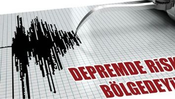 DEPREMDE RİSKLİ B&Ouml;LGEDEYİZ