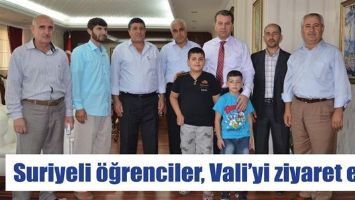 SURİYELİ &Ouml;ĞRENCİLER, VALİ&rsquo;Yİ ZİYARET ETTİ