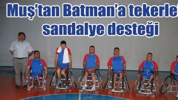 Muş&rsquo;tan Batman&rsquo;a tekerlekli sandalye desteği