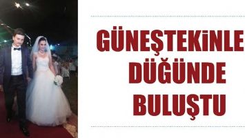 G&Uuml;NEŞTEKİNLER D&Uuml;Ğ&Uuml;NDE BULUŞTU!...