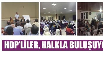 HDP&rsquo;LİLER, HALKLA BULUŞUYOR