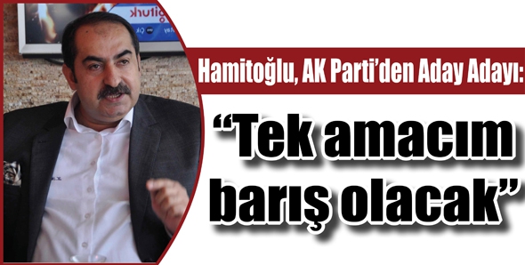 &ldquo;TEK AMACIM BARIŞ OLACAK&rdquo;
