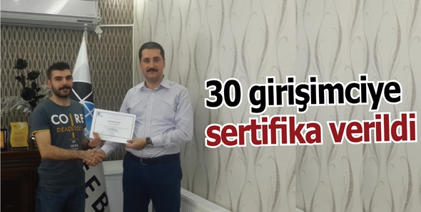 30 GİRİŞİMCİYE SERTİFİKA VERİLDİ