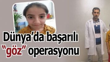 D&Uuml;NYA&rsquo;DA BAŞARILI &ldquo;G&Ouml;Z&rdquo; OPERASYONU
