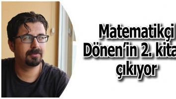 MATEMATİK&Ccedil;İ D&Ouml;NEN&rsquo;İN 2. KİTABI &Ccedil;IKIYOR