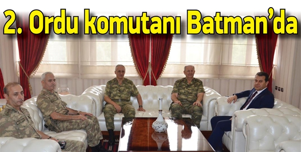 2. ORDU KOMUTANI BATMAN'DA