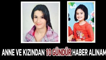 ANNE VE KIZINDAN 10 G&Uuml;ND&Uuml;R HABER ALINAMIYOR