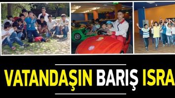 VATANDAŞIN BARIŞ ISRARI!