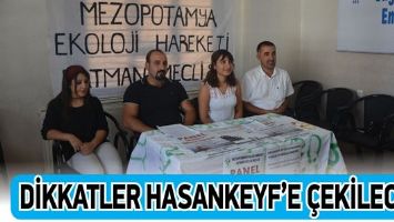 DİKKATLER HASANKEYF&rsquo;E &Ccedil;EKİLECEK