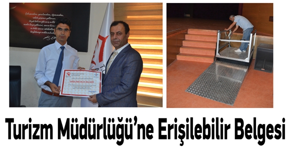 TURİZM M&Uuml;D&Uuml;RL&Uuml;Ğ&Uuml;&rsquo;NE ERİŞİLEBİLİR BELGESİ