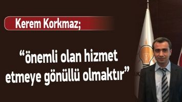 &ldquo;&Ouml;NEMLİ OLAN HİZMET ETMEYE G&Ouml;N&Uuml;LL&Uuml; OLMAKTIR&rdquo;