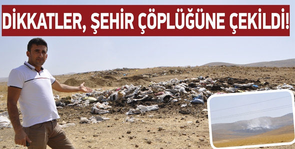 DİKKATLER, ŞEHİR &Ccedil;&Ouml;PL&Uuml;Ğ&Uuml;NE &Ccedil;EKİLDİ!