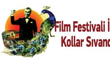 FİLM FESTİVALİ İ&Ccedil;İN KOLLAR SIVANDI