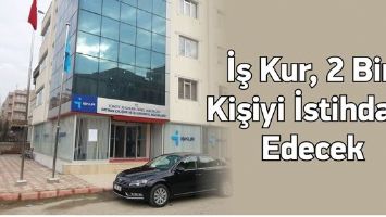 İş Kur, 2 Bin Kişiyi İstihdam Edecek