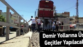 DEMİR YOLLARINA &Uuml;ST GE&Ccedil;İTLER YAPILACAK