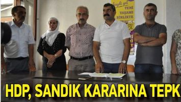 HDP, SANDIK KARARINA TEPKİLİ