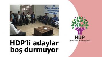 HDP&rsquo;Lİ ADAYLAR BOŞ DURMUYOR