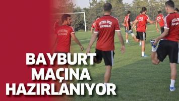 PETROLSPOR, BAYBURT MA&Ccedil;INA HAZIRLANIYOR