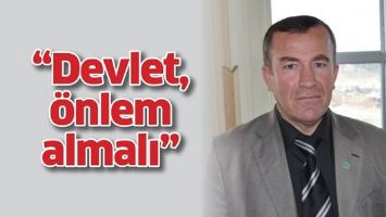 &ldquo;DEVLET, &Ouml;NLEM ALMALI&rdquo;