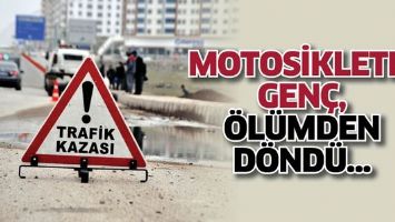 MOTOSİKLETLİ GEN&Ccedil;, &Ouml;L&Uuml;MDEN D&Ouml;ND&Uuml;