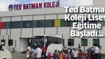 TED BATMAN KOLEJİ LİSESİ EĞİTİME BAŞLADI