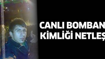CANLI BOMBALARIN KİMLİĞİ NETLEŞTİ