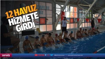 12 havuz, hizmete girdi