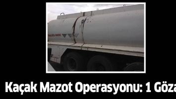KA&Ccedil;AK MAZOT OPERASYONU: 1 G&Ouml;ZALTI