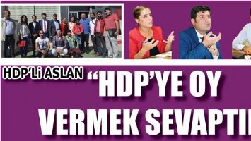 &ldquo;HDP&rsquo;YE OY VERMEK SEVAPTIR&rdquo;